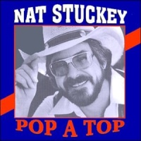 Nat Stuckey - Nat Stuckey - Pop A Top